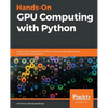 Hands-On GPU Computing with Python - Paperback