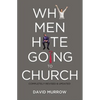 The Why Men Hate Going to Church (Revised, Updated) - Paperback