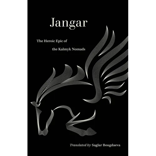 Jangar: The Heroic Epic of the Kalmyk Nomads - Paperback