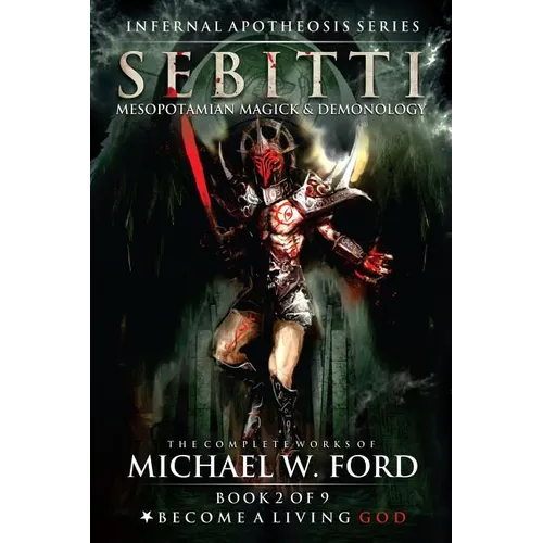 Sebitti: Mesopotamian Magick & Demonology - Paperback