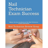 Nail Technician Exam Success: Master the key vocabulary of the Nail Technician Course and Exams - Paperback