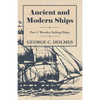 Ancient and Modern Ships - Part I. Wooden Sailing-Ships - Paperback