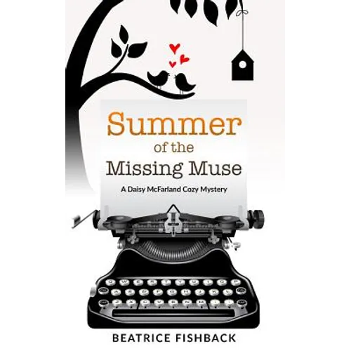 Summer of the Missing Muse: A Daisy McFarland Cozy Mystery - Paperback