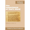 The Importance of God's Word: Meditations on Psalm 119 - Paperback