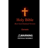 Holy Bible - Best God Damned Version - Genesis: For atheists, agnostics, and fans of religious stupidity - Paperback