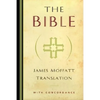 James Moffatt Bible-OE-Non-Sequential - Hardcover