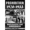 Prohibition 1920-1933: Bootleggers And Rumrunners - Paperback