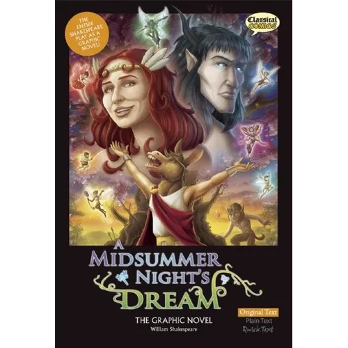 A Midsummer Night's Dream the Graphic Novel: Original Text - Library Binding