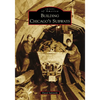Building Chicago's Subways - Paperback