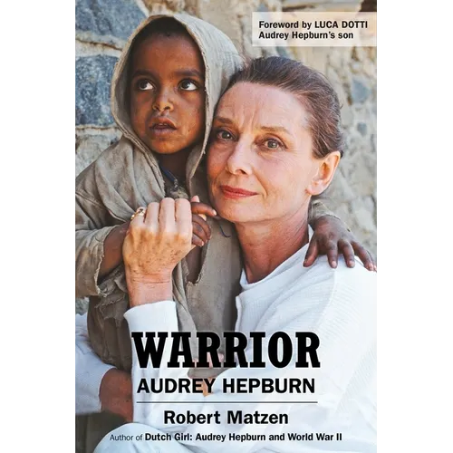 Warrior: Audrey Hepburn - Hardcover