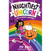 The Naughtiest Unicorn and the Spooky Surprise - Paperback