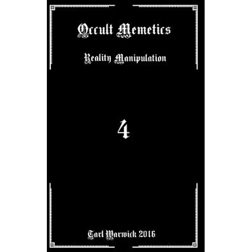 Occult Memetics: Reality Manipulation - Paperback