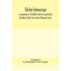 Siksha-Samuccaya, A Compendium Of Buddhist Doctrine Compiled By Santideva Chiefly From Earlier Mahayana Sutras - Paperback