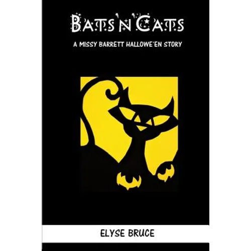 Bats'n'Cats: A Missy Barrett Hallowe'en Story - Paperback