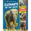 Elephants on the Move: A Day with an Asian Elephant Family - Hardcover