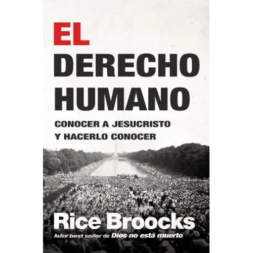 El El Derecho Humano: Conocer a Jesucristo Y Hacerlo Conocer - Paperback