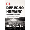 El El Derecho Humano: Conocer a Jesucristo Y Hacerlo Conocer - Paperback