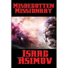 Misbegotten Missionary: A Positronic Book - Paperback