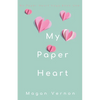 My Paper Heart - Paperback