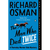 The Man Who Died Twice: A Thursday Murder Club Mystery - Paperback