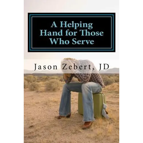 A Helping Hand for Those Who Serve - Paperback