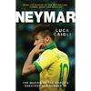 Neymar: The Making of the World's Greatest New Number 10 - Paperback