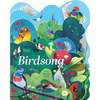 Birdsong: A Lush Multi-Layered Die Cut Reveal Celebrating Birds - Board Book