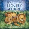 It's Not So Lonely After All - Paperback