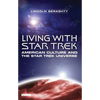 Living with Star Trek: American Culture and the Star Trek Universe - Paperback