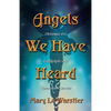 Angels We Have Heard: Christmas Eve Candlelight And Communion Service - Paperback