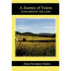 A Journey of Voices: Stewards of the Land - Paperback