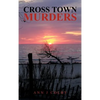 Cross Town Murders - Hardcover