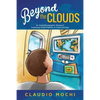 Beyond the Clouds: An Autoethnographic Research Exploring Good Practice in Crisis Settings - Paperback