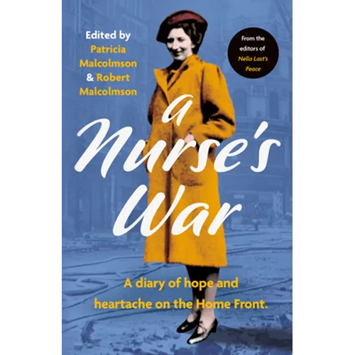 A Nurse's War: A Diary of Hope and Heartache on the Home Front - Paperback