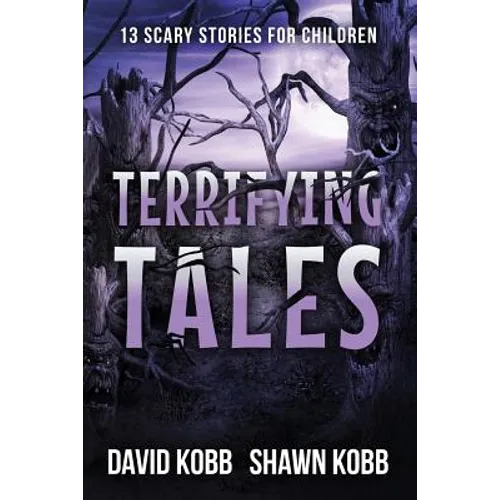 Terrifying Tales: 13 Scary Stories for Children - Paperback