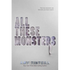 All These Monsters - Paperback