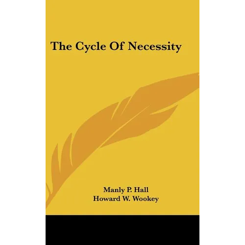 The Cycle Of Necessity - Hardcover