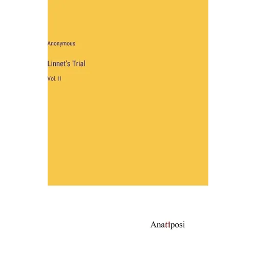 Linnet's Trial: Vol. II - Hardcover