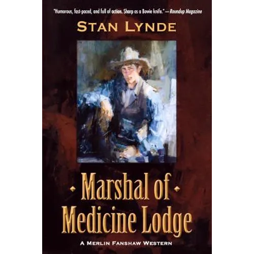 Marshal of Medicine Lodge: A Merlin Fanshaw Western - Paperback