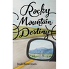 Rocky Mountain Destiny - Paperback