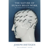 Nature of Human Brain Work: An Introduction to Dialectics - Paperback