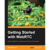 Getting Started with Webrtc - Paperback