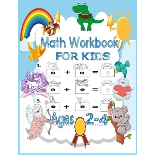 Math Workbook for kids Ages 2-4: Preschool mathematics book with numbers tracking and matching activities with pictures, animals and coloring book and - Paperback