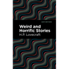Weird and Horrific Stories - Paperback