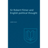 Sir Robert Filmer and English Political Thought - Paperback