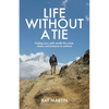 Life Without a Tie - Paperback