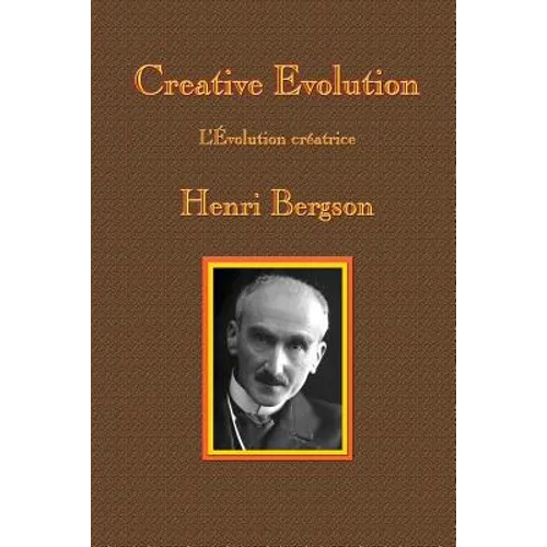 Creative Evolution: A GR Press Book - Paperback