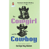 The Cowgirl & the Cowboy: Clean Romantic Comedy - Paperback