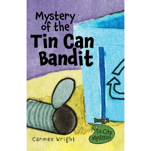 Mystery of the Tin Can Bandit - Paperback