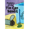 Mystery of the Tin Can Bandit - Paperback
